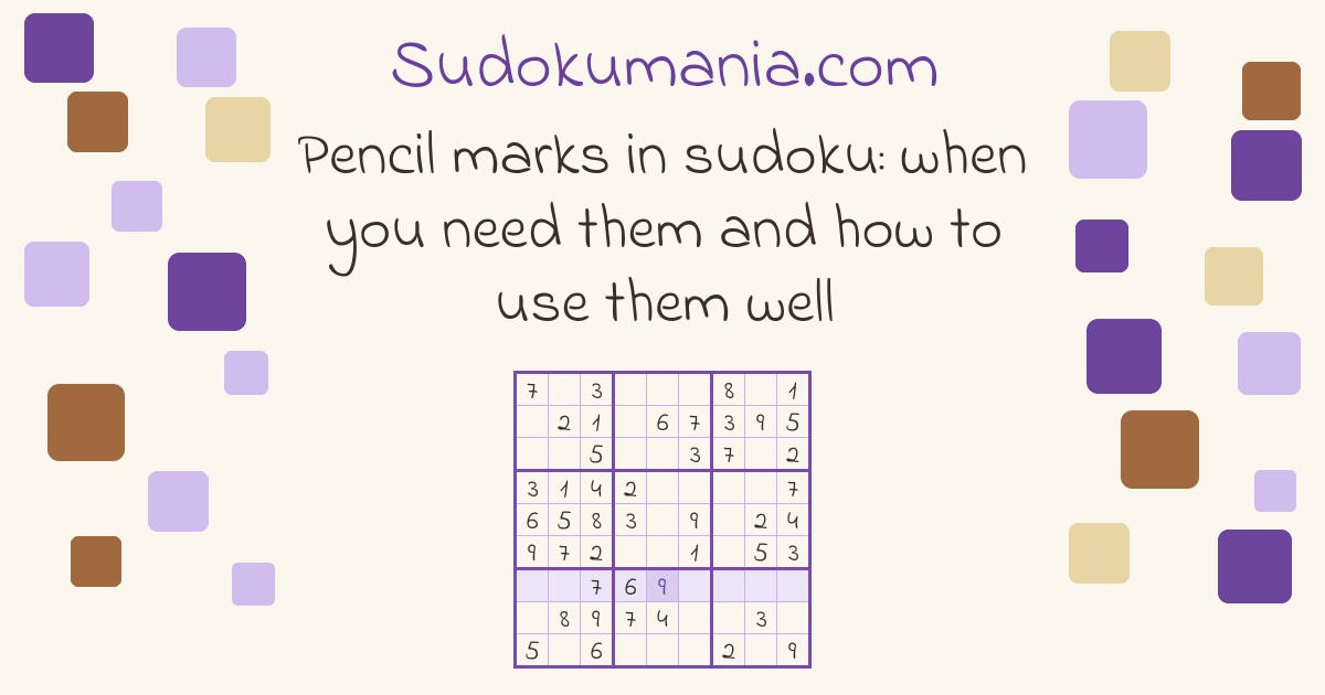 Guide cover: Pencil marks in sudoku: when you need them and how to use them well